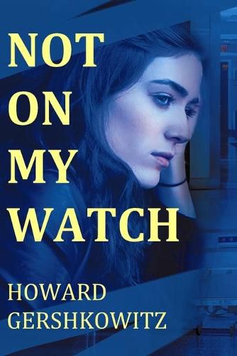 Cover image for Not on My Watch