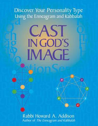 Cover image for Cast in God's Image: Discover Your Personality Type Using the Enneagram and Kabbalah