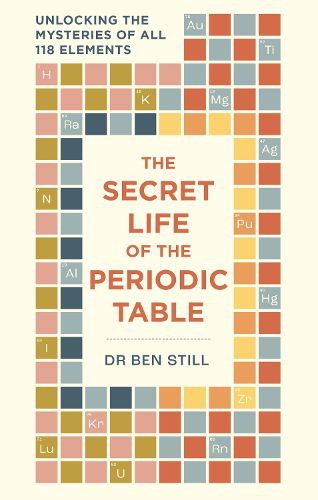 Cover image for The Secret Life of the Periodic Table