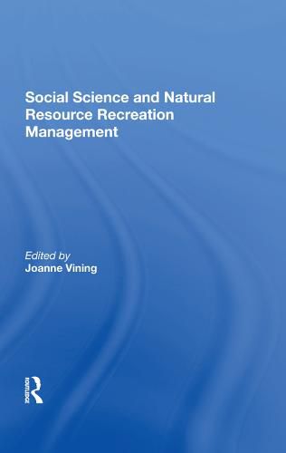 Cover image for Social Science and Natural Resource Recreation Management