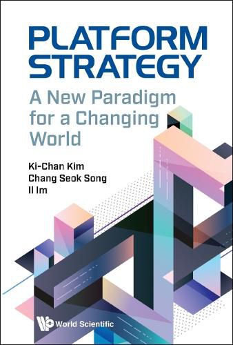 Cover image for Platform Strategy: A New Paradigm For A Changing World