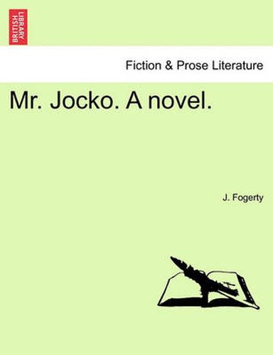 Cover image for Mr. Jocko. a Novel. Vol. I.