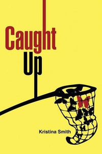 Cover image for Caught Up