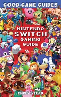 Cover image for Nintendo Switch Gaming Guide