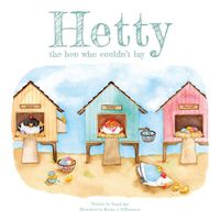 Cover image for Hetty the Hen Who Couldn't Lay