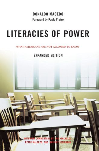 Literacies of Power: What Americans Are Not Allowed to Know