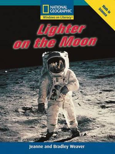 Windows on Literacy Fluent Plus (Math: Math in Science): Lighter on the Moon