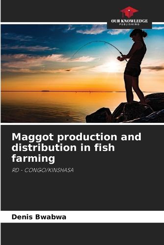 Cover image for Maggot production and distribution in fish farming