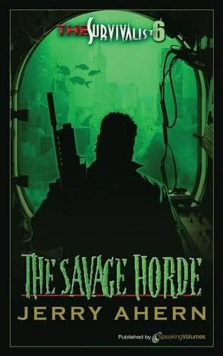 Cover image for The Savage Horde: The Survivalist