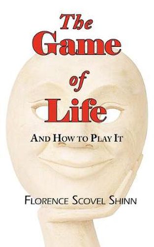 Cover image for The Game of Life - And How to Play It