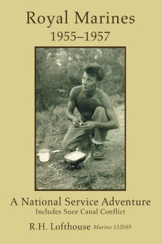 Cover image for Royal Marines 1955-1957: A National Service Adventure