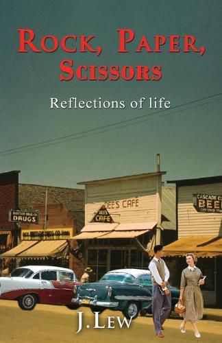 Cover image for Rock, Paper, Scissors: Reflections of Life