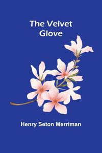 Cover image for The Velvet Glove