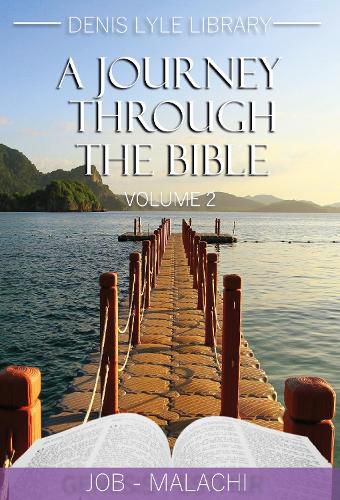 Cover image for A Journey through the Bible Vol 2- Job-Malachi