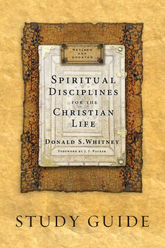 Cover image for Spiritual Disciplines for the Christian Life Study Guide