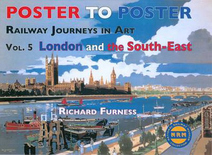 Cover image for Railway Journeys in Art Volume 5: London and the South East