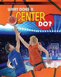 Cover image for What Does a Center Do?