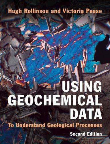 Cover image for Using Geochemical Data: To Understand Geological Processes