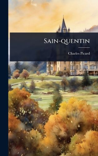 Cover image for Sain-quentin