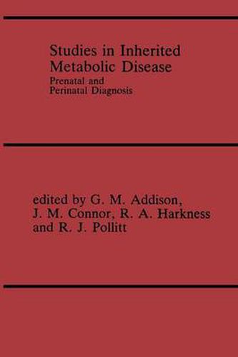 Cover image for Studies in Inherited Metabolic Disease: Prenatal and Perinatal Diagnosis