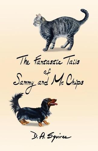 Cover image for The Fantastic Tails of Sammy and Mr. Chips