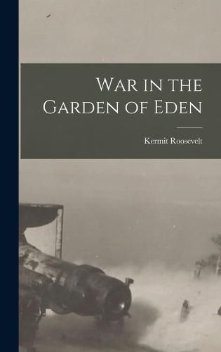 Cover image for War in the Garden of Eden