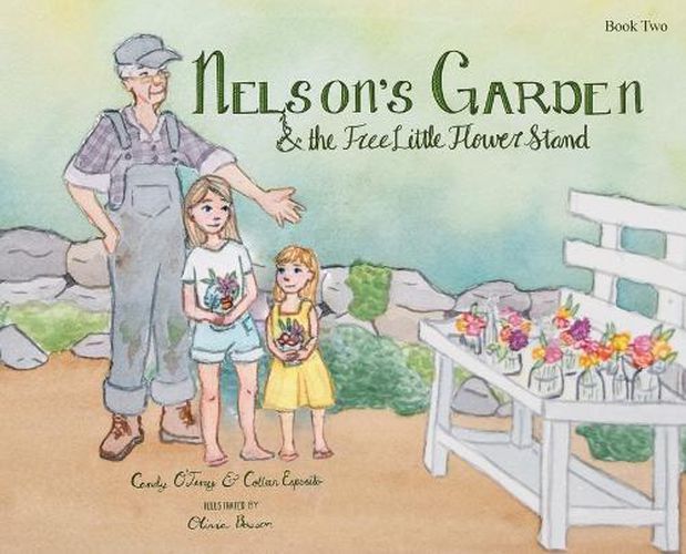 Cover image for Nelson's Garden & the Free Little Flower Stand