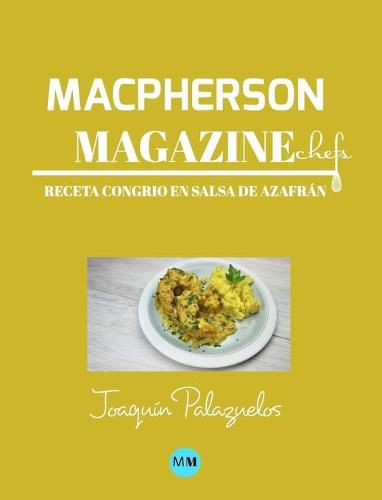 Macpherson Magazine Chef's - Receta Congrio en salsa de azafran