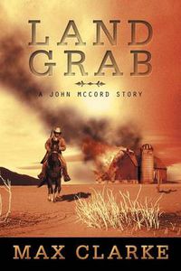 Cover image for Land Grab: A John McCord Story