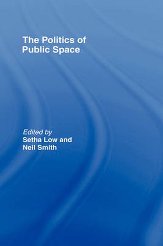 Cover image for The Politics of Public Space