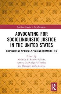 Cover image for Advocating for Sociolinguistic Justice in the United States