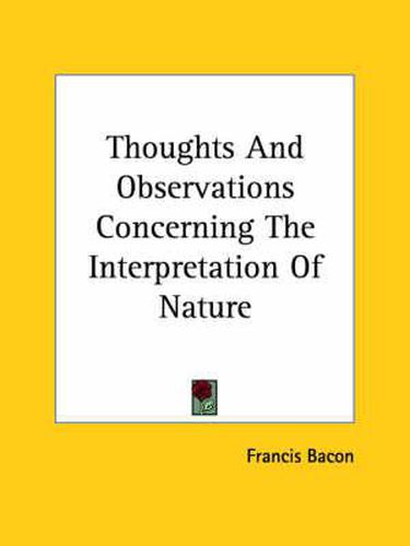 Cover image for Thoughts and Observations Concerning the Interpretation of Nature