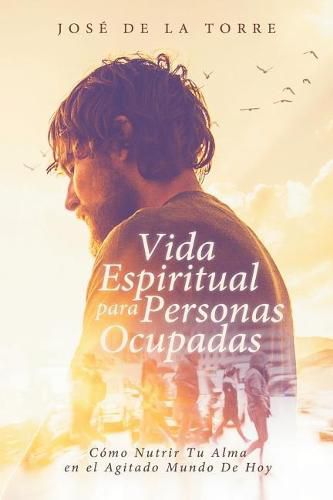 Cover image for Vida Espiritual Para Personas Ocupadas: C