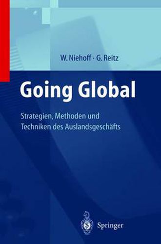 Cover image for Going Global -- Strategien, Methoden Und Techniken Des Auslandsgeschafts