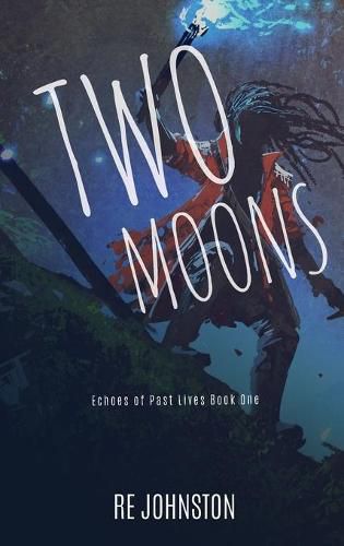 Cover image for Two Moons: Memories from a World with One