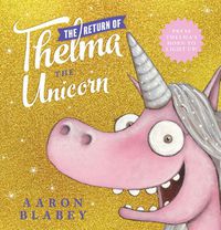 Cover image for The Return of Thelma the Unicorn (with Light up Horn)