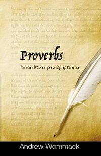 Cover image for Proverbs: Timeless Wisdom for a Life of Blessing