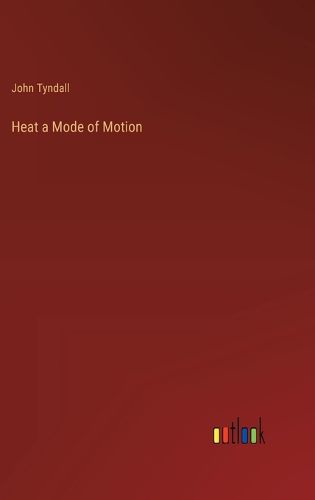 Cover image for Heat a Mode of Motion