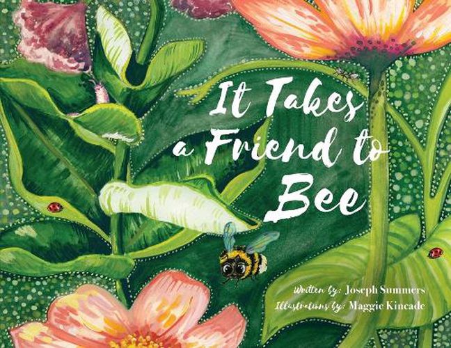 Cover image for It Takes a Friend to Bee