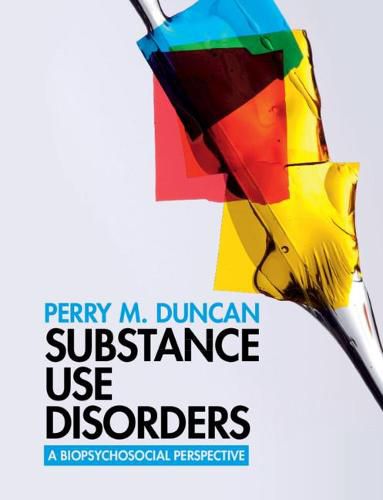 Cover image for Substance Use Disorders: A Biopsychosocial Perspective