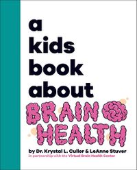 Cover image for A Kids Book About Brain Health