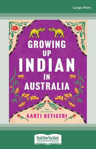 Cover image for Growing Up Indian in Australia