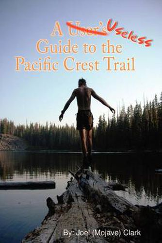 Cover image for A Useless Guide to the Pacific Crest Trail