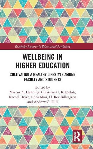 Cover image for Wellbeing in Higher Education: Cultivating a Healthy Lifestyle Among Faculty and Students