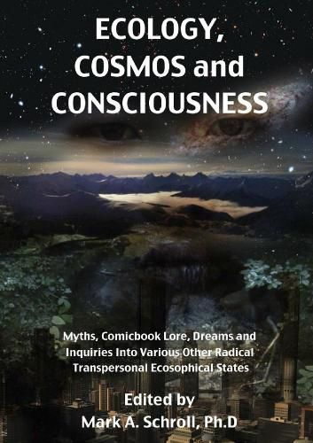 Cover image for Ecology, Cosmos and Consciousness