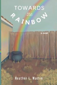 Cover image for Toward the Rainbow