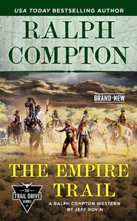 Cover image for Ralph Compton The Empire Trail