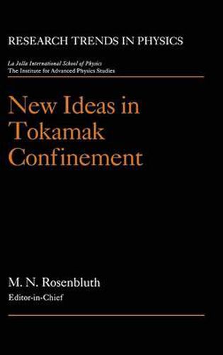 Cover image for New Ideas in Tokamak Confinement