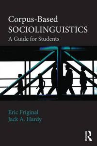 Cover image for Corpus-Based Sociolinguistics: A Guide for Students