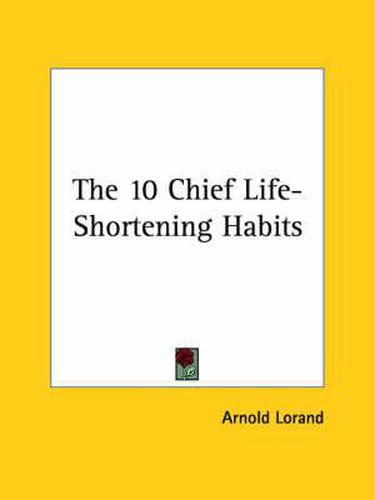 Cover image for The 10 Chief Life-Shortening Habits